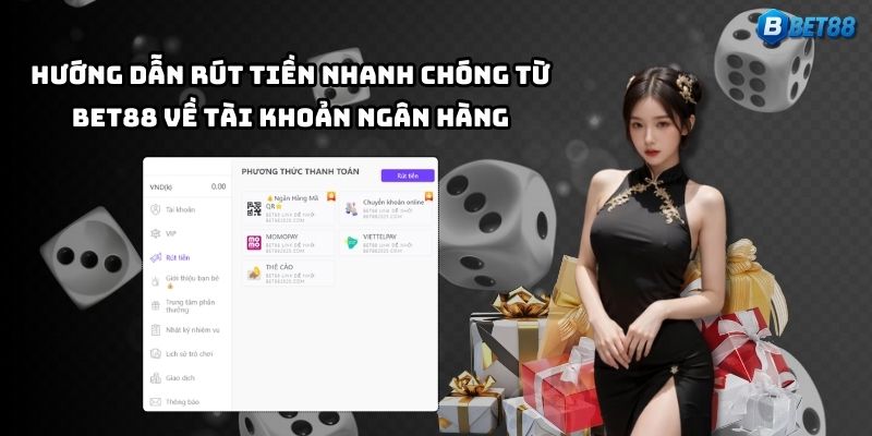 Rút tiền Bet88 cực nhanh – thao tác đơn giản, tiền về tài khoản trong tích tắc