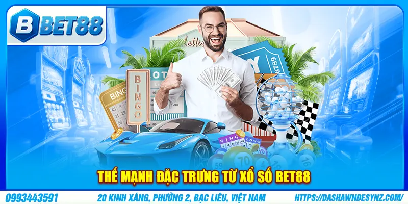 Thế mạnh đặc trưng từ xổ số BET88