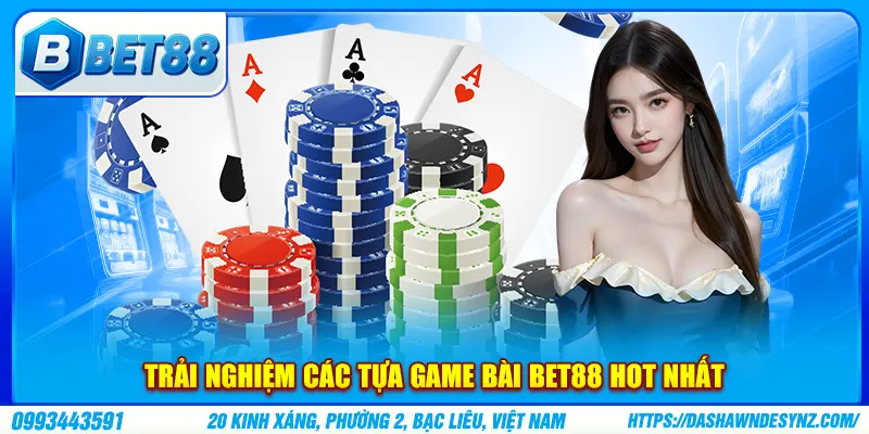 Điểm mặt tựa game tại thế giới game bài Bet88
